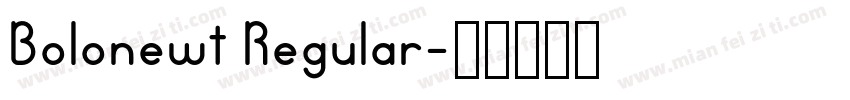 Bolonewt Regular字体转换